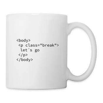 Pause machen - Tasse - Weiß - Rechts