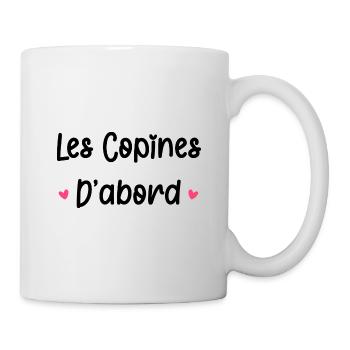 Les copines d'abord - Mug blanc - blanc - Droite