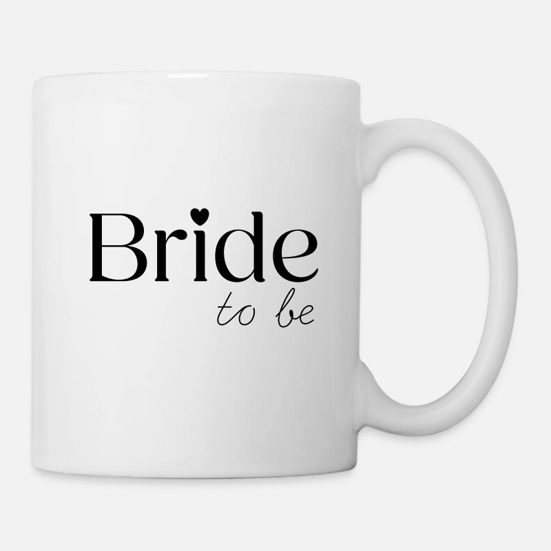 Bride to be - Tasse - Weiß