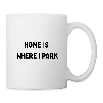 Home is where I park Vanlife Roadtrip Camper  - Tasse - Weiß - Rechts
