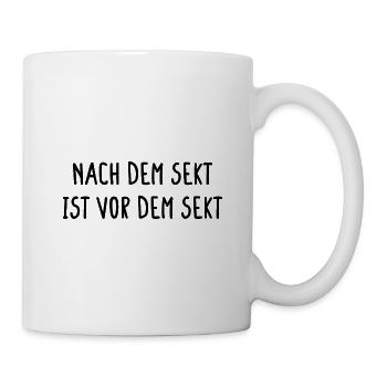 Nach Dem Sekt Ist Vor Dem Sekt Sektglas Geschenk - Tasse - Weiß - Rechts