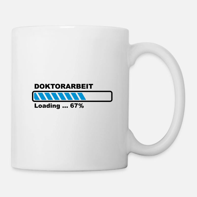 Doktorarbeit - Tasse - Weiß