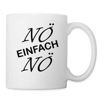 noe einfach noe - Tasse - Weiß - Rechts