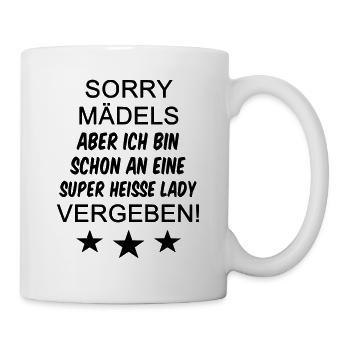 Sorry Mädels vergeben - Tasse - Weiß - Rechts