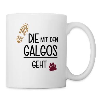 Die mit den Galgos geht - Tasse - Weiß - Rechts