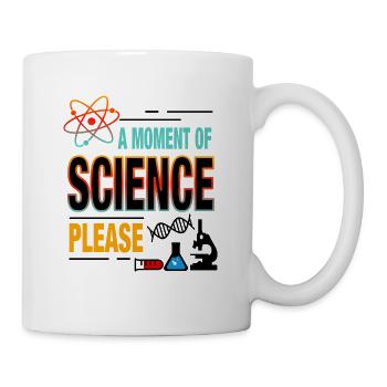 A Moment Of Science Please Science Moment - Mug - white - Right