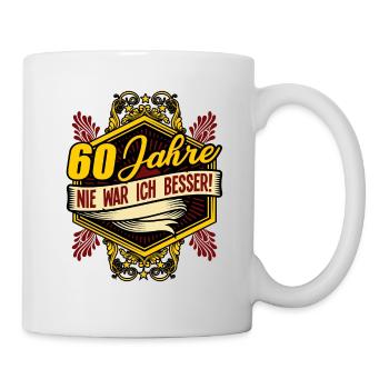 60. Geburtstag Damen Herren Geschenk lustig - Tasse - Weiß - Rechts
