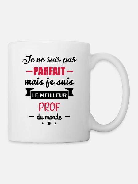 Pas parfait Prof,cadeau professeur,prof - Mug blanc - blanc