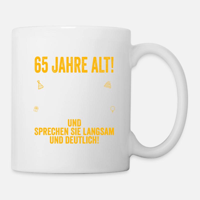 65. Geburtstag lustige Geschenke Männer 65 Jahre - Tasse - Weiß