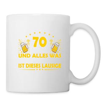 70. Geburtstag lustig 70.Ehrentag 70. Jubiläum Fun - Tasse - Weiß - Rechts
