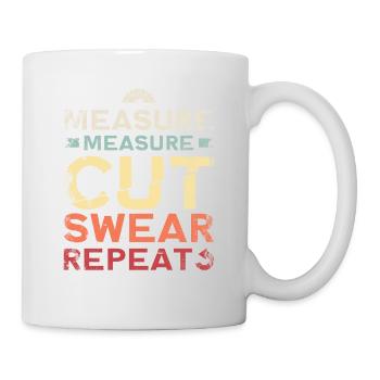 Measuring Measuring Cutting Swear Repeat - Mug - white - Right