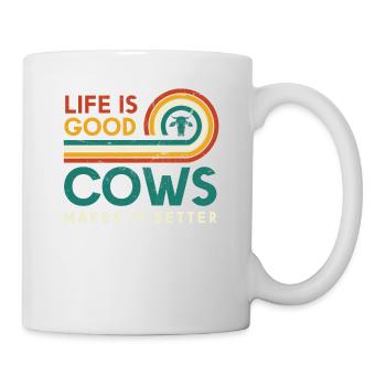 Life Is Good Cows Macht Es Besser Für Kuh - Tasse - Weiß - Rechts