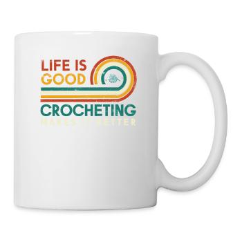 Das Leben Ist Gut Häkeln Macht Es Besser Für - Tasse - Weiß - Rechts