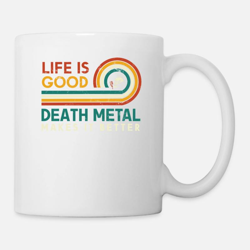 Das Leben Ist Gut, Death Metal Macht Es Besser - Tasse - Weiß