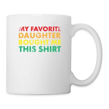 Ma fille préférée m’a donné cette chemise pour - Mug blanc - blanc - Droite