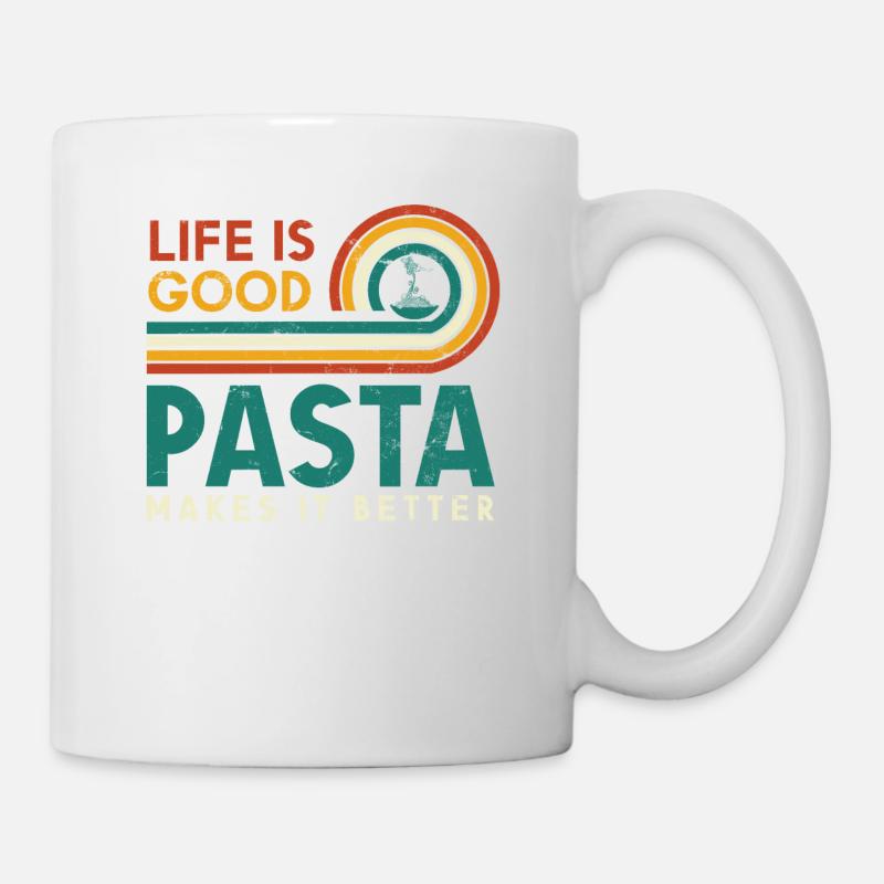 Das Leben Ist Gut. Pasta Macht Es Besser - Tasse - Weiß