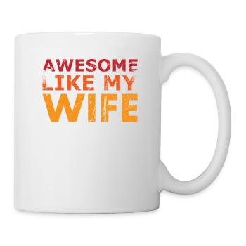 Awesome Like My Wife Design For Husbands - Mug - white - Right