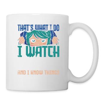 This Is What I Do, I Watch Anime And I - Mug - white - Right