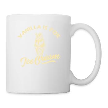 La vanille est pour la crème glacée pour les amateurs de sucre congelé - Mug blanc - blanc - Droite