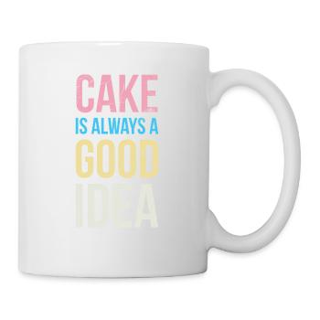 Kuchen Ist Immer Eine Gute Idee Zum Bäcker Oder - Tasse - Weiß - Rechts
