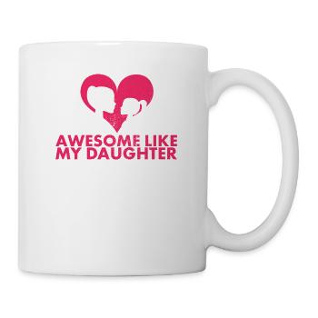 Fantastisch Wie Mein Tochterdesign Für Mama - Tasse - Weiß - Rechts