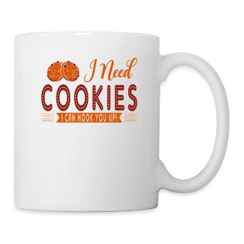 I Need Cookies, I Can You Go to Baker Or - Mug - white - Right