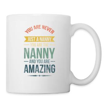 You are never just a nanny for whom you - Mug - white - Right
