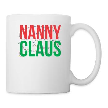 Nanny Claus Design Für Großmutter Oma - Tasse - Weiß - Rechts