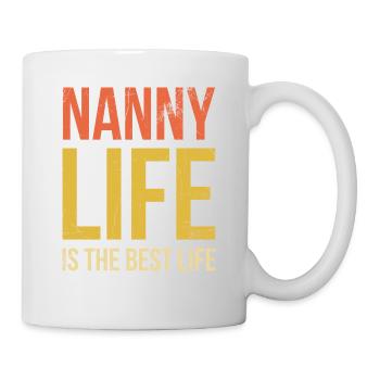 Das Nanny-leben Ist Das Beste Leben Für Großmutter - Tasse - Weiß - Rechts