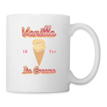 La vanille est pour les cornets de crème glacée pour les fans de bonbons surgelés - Mug blanc - blanc - Droite
