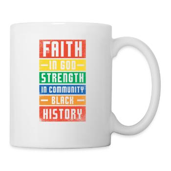 Glaube An Gott, Stärke In Der Gemeinschaft, - Tasse - Weiß - Rechts