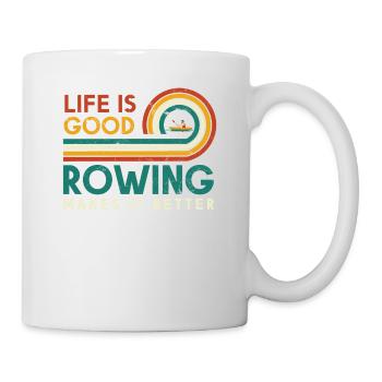 Das Leben Ist Gut Rudern Macht Es Besser Für - Tasse - Weiß - Rechts