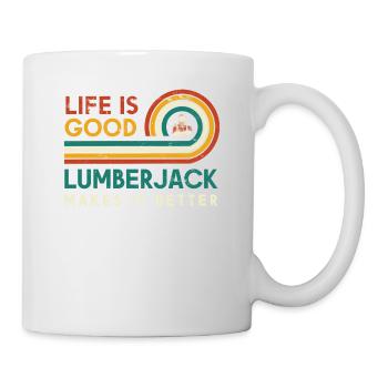 Das Leben Ist Gut Holzfäller Macht Es Besser Für - Tasse - Weiß - Rechts