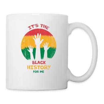 It's The Black History For Me For Pride African - Mug - white - Right