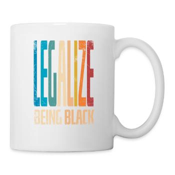Legalize being black to - Mug - white - Right