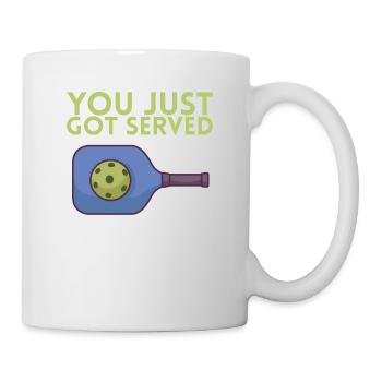 You just got served for Pickleball Player - Mug - white - Right
