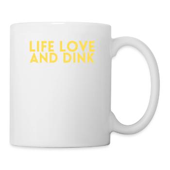 Life Love And Dink For Pickleball Players Or - Mug - white - Right