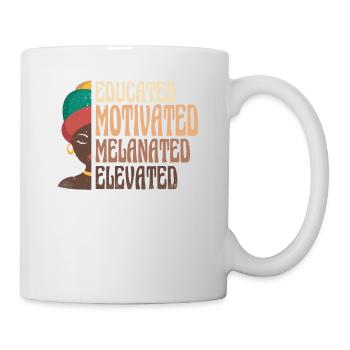 Gebildet, Motiviert, Melanisiert, Stolz - Tasse - Weiß - Rechts