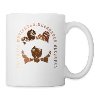 Gebildet, Motiviert, Melanisiert, Stolz - Tasse - Weiß - Rechts