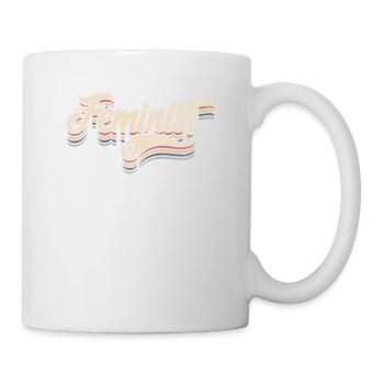 Feministisches Design Für Feministinnen - Tasse - Weiß - Rechts