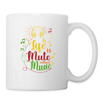 Das Leben Ist Stumm Ohne Musikdesign Für - Tasse - Weiß - Rechts