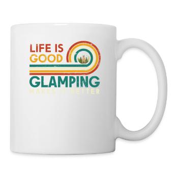 Das Leben Ist Gut Glamping Macht Es Besser - Tasse - Weiß - Rechts
