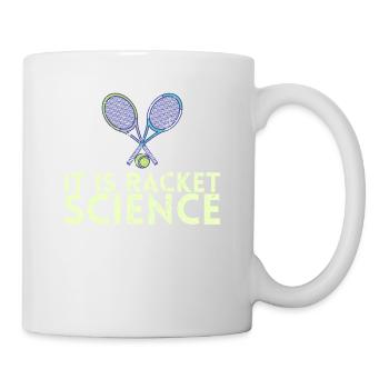 Es Ist Racket Science Design Für Tennisspieler - Tasse - Weiß - Rechts