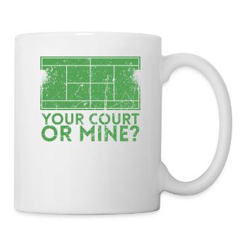 Your court or mine design for tennis players or - Mug - white - Right