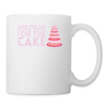 Came for the couple, stayed for the bride, the - Mug - white - Right