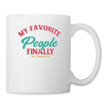 My favorite people have finally settled for the - Mug - white - Right