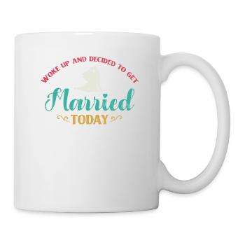 Woke up and decided to work for the bride of the - Mug - white - Right