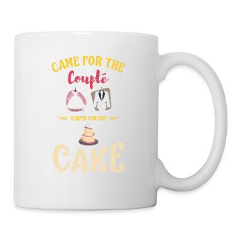 Came for the couple, stayed for the bride, the - Mug - white - Right