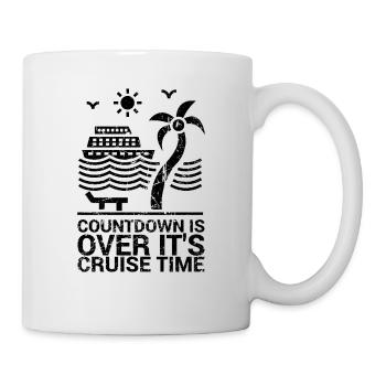 The countdown is over, it's cruise time - Mug - white - Right