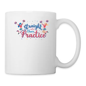 Straight Outta Cheer Practice for Cheerleaders - Mug - white - Right